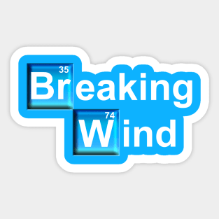 Breaking Wind Sticker